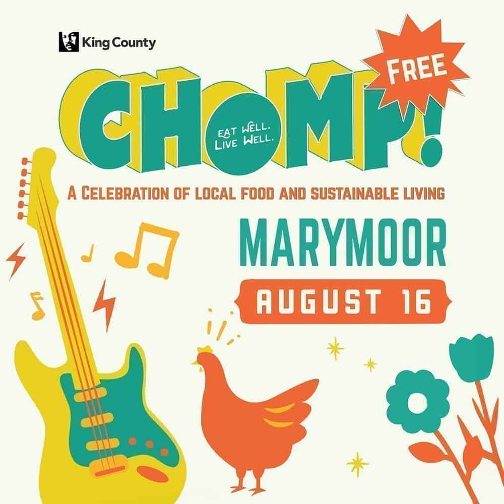 Event poster for CHOMP!, a Must List pick for 08-14-2025—a free local food and sustainable living festival at Marymoor on August 16, featuring music, a guitar, a chicken, and plants.