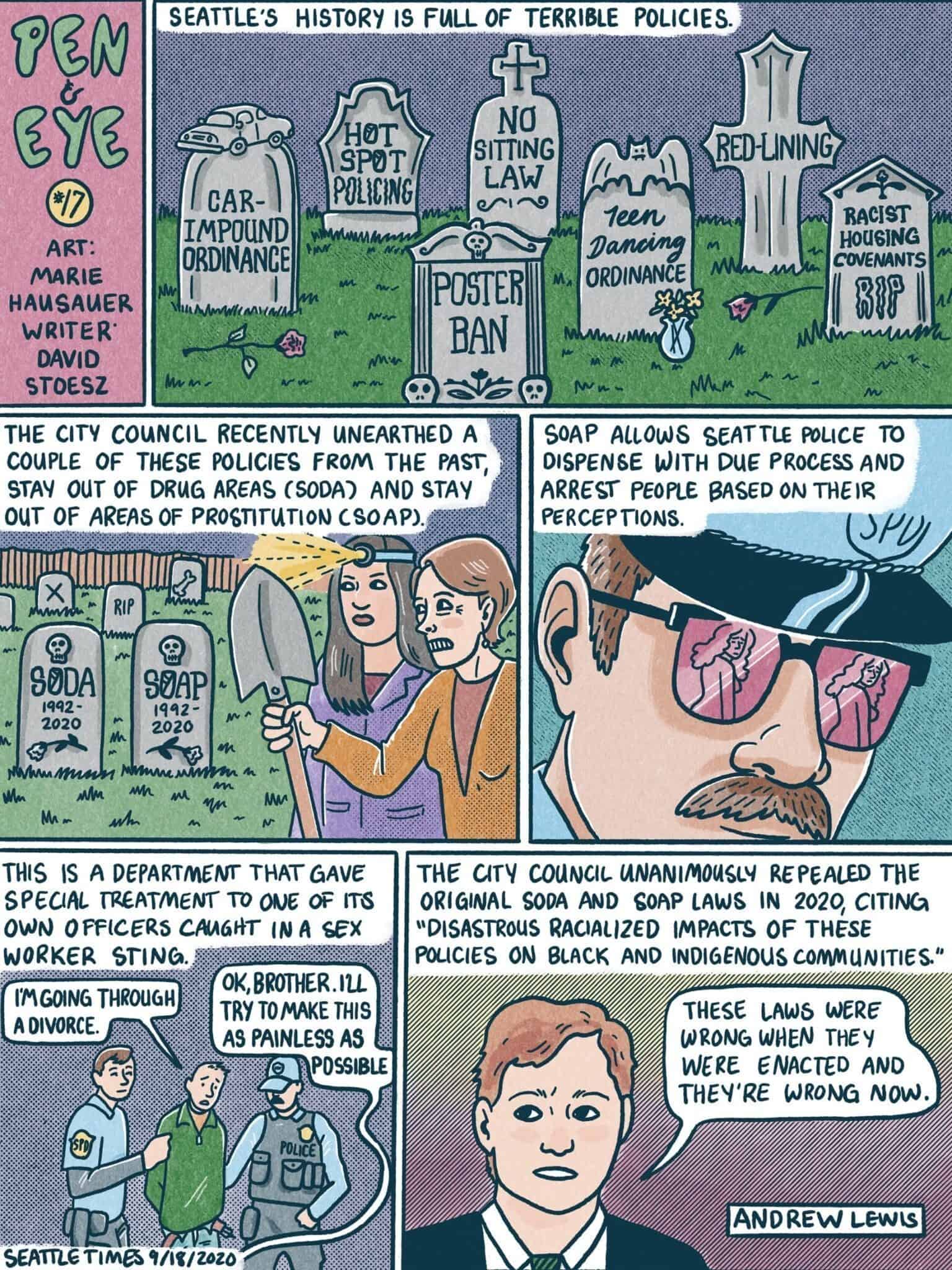 Page 1: Comic illustrating Seattle's history of unjust policies through the pen and eye, focusing on a soap law used for discriminatory profiling. It features city council decisions and a quote from Andrew Lewis.